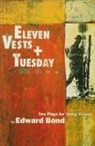 Edward Bond, Jim Mulligan - Eleven Vests and Tuesday