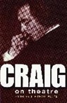 Edward Gordon Craig, J. Michael Walton - Craig on Theatre