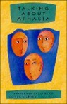 Sally Byng, Sue Gilpin, Chris Ireland, Susie Parr, Susie Byng Parr, Susie Etc Parr - Talking About Aphasia
