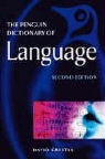David Crystal - The Penguin dictionary of Language 2nd Ed