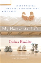Chelsea Handler, Handler Chelsea - My Horizontal Life