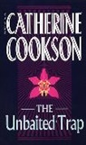 Catherine Cookson Charitable Trust, Catherine Cookson - The Unbaited Trap