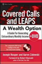 Joseph Hooper, Joseph R. Hooper, Joseph R. Zalewski Hooper, HOOPER JOSEPH R ZALEWSKI AARON, Robert Kiyosaki, Aaron R Zalewski... - Covered Calls and Leaps -- A Wealth Option