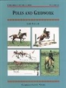 Jane Wallace, Carole Vincer - Poles and Gridwork