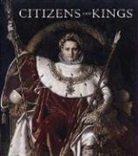 Sebastien Allard, Sebastien Rosenblum Allard, Robert Rosenblum, Guilhem Scherf - Citizens and Kings