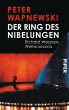 Peter Wapnewski - Der Ring des Nibelungen