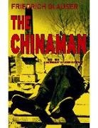 Fredrich Glauser, Friedrich Glauser - The Chinaman