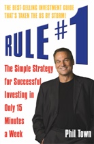 Phil Town, Town Phil - Rule No 1: The Simple Strategy for Successful Investing in Only