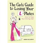 Maria McCarthy - Girls'' Guide to Losing Your L-Plates