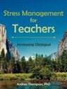 Andrea Thompson - Stress Management for Teachers