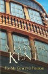 Alexander Kent - For My Country's Freedom