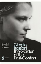 Giorgio Bassani, Giorgio Bassan Bassani, Bassani Giorgio, Jamie Mckendrick - The Garden of the Finzi-Continis