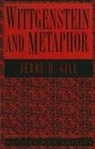 Jerry H Gill, Jerry H. Gill - Wittgenstein and Metaphor