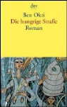 Ben Okri - Die hungrige Strasse