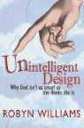 Robyn Williams - Unintelligent Design