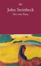John Steinbeck - Der rote Pony und andere Erzählungen