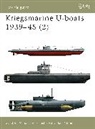Gordon Williamson, Ian Palmer - Kriegsmarine U-Boats 1939-1945 Vol 2
