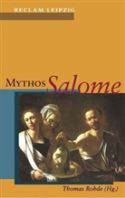 Thomas Rohde - Mythos Salome