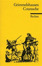 Hans J von Grimmelshausen, Hans J. Chr. von Grimmelshausen, Hans Jacob Christoph von Grimmelshausen, Hans Jakob Christoffel von Grimmelshausen, Hans Jakob Christoph von Grimmelshausen, Haberkam... - Lebensbeschreibung der Erzbetrügerin und Landstörzerin Courasche