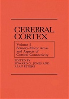 Edwar G Jones, Edward G Jones, Edward G. Jones, PETERS, Peters, Alan Peters - Cerebral Cortex