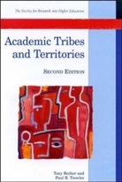 T Becher, Tony Becher, P Trowler, Paul Trowler, Paul R. Trowler - Academic Tribes And Territories