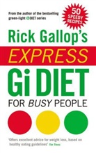 Rick Gallop, Rick Gallop Gallop, Ruth Gallop - Rick Gallop's Express GI Diet for Busy People