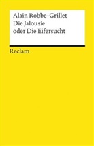 Robbe-Grillet, Alain Robbe-Grillet - Die Jalousie oder Die Eifersucht
