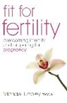 Michael Dooley, Dooley Michael - Fit For Fertility