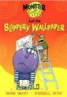 Rose Impey, Russell Ayto - Slippery Wallpaper