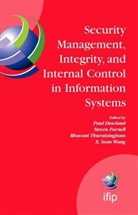 P. Dowland, Paul Dowland, Steve Furnell, X Sean Wang et al, Bhavani Thuraisingham, X. Sean Wang - Security Management, Integrity, and Internal Control in Information Systems