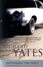 Richard Yates - Disturbing the Peace