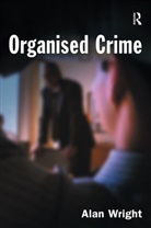 Alan Wright, Alan (Keele University) Wright - Organised Crime