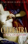 Lucy Hughes-Hallett - Cleopatra