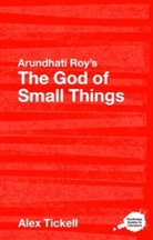 Arundhati Roy, Alex Tickell, Alex (University of Portsmouth Tickell, Tickell Alex - Arundhati Roy's the God of Small Things