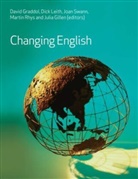 David Graddol, Dick Leith, Julia Gillen, David Graddol, Dick Leith, Martin Rhys... - Changing English