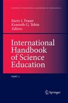 Fraser, B Fraser, B. Fraser, Tobin, Tobin, K. Tobin... - International Handbook of Science Education, 2 Teile