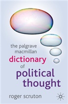 R. Scruton, Roger Scruton - The Palgrave Macmillan Dictionary of Political Thought