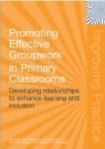 Ed Baines, Ed Blatchford Baines, Peter Blatchford, Peter Kutnick - Promoting Effective Group Work in the Classroom