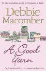 Debbie Macomber - Good Yarn