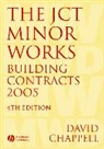 Chappell, D Chappell, David Chappell, David (University of Central England in Chappell - Jct Minor Works Building Contracts 2005