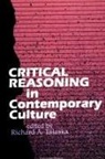 Richard A. Talaska, Richard A Talaska, Richard A. Talaska - Critical Reasoning in Contemporary Culture