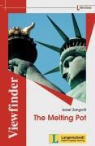 Israel Zangwill - Viewfinder Literature: The Melting Pot