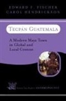 Edward F Fischer, Edward F. Fischer, Edward F. Hendrickson Fischer, Carol Hendrickson - Tecpan, Guatemala