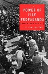 Reeves, Nicholas Reeves, Reeves Nicholas - The Power of Film Propaganda