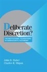 John D. Huber, John D. Shipan Huber, Charles R. Shipan - Deliberate Discretion?