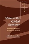 Linda Weiss, Linda Weiss - States in the Global Economy:Bringing Domestic Institutions Back