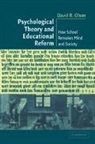 David R. Olson, David R. (University of Toronto) Olson - Psychological Theory and Educational Reform