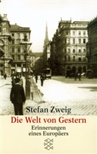 Stefan Zweig - Gesammelte Werke in Einzelbänden: Die Welt von gestern