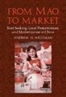 Andrew H. Wedeman - From Mao to Market