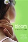Elizabeth Scott, Lisa Fyfe - Bloom